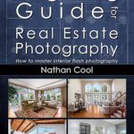 Nathan Cool - How to master interior flash photo – Cuốn sách hướng dẫn về Nhiếp ảnh bất động sản (epub, pdf) C71X92