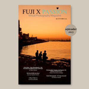 Tạp chí Fuji X Passion số 111 Tháng 9 năm 2025 (pdf) A107X27