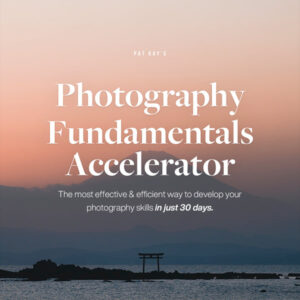 Pat Kay - 30 Day Photography Fundamentals Accelerator — Khóa học tăng tốc 30 ngày về nhiếp ảnh cơ bản của Pat Kay (mp4) P111V76