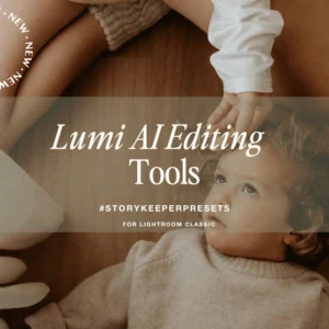 Story Keeper - LUMI Ai Tools — Bộ công cụ chỉnh sửa ảnh Lumi AI của Story Keeper (xmp/acr) X118D89