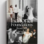 Zach & Grace - The Editorial Foundations Preset Pack — Bộ Preset Lightroom Nhiếp Ảnh Cưới Phong Cách Tạp Chí (xmp/acr) R126X49