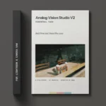 Analog Vision Studio V2 – Essential Edition — Gói Preset Profile Mô Phỏng Film Độc Đáo 2026 của Analog Vision Studio (xmp/acr,pdf) E133D98