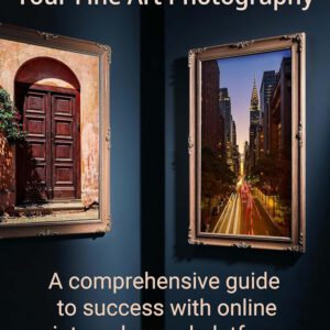 Selling your Fine Art Photography - Cuốn sách hay dành cho NAG kinh doanh tranh ảnh trực tuyến (pdf) R137E60